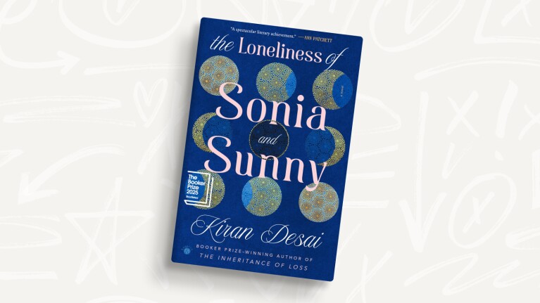 Amazon's best books of 2025: Book cover: 'The Loneliness of Sonia and Sunny' by Kiran Desai