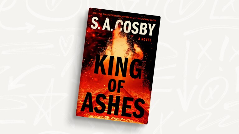 Amazon's best books of 2025: Book cover of 'King of Ashes' by S.A. Cosby with fiery explosion